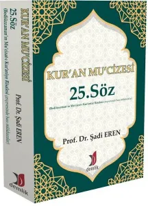 Kur'an MŞadi Erenu’cizesi 25 söz