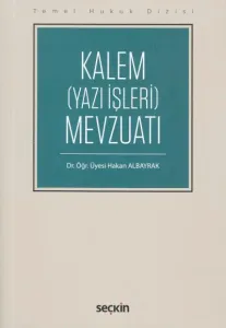 Kalem ( Yazı İşleri ) Mevzuatı