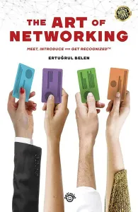 The Art Of Networkıng