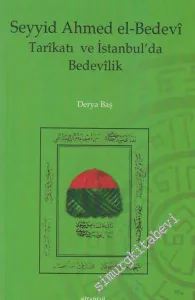 Seyyid Ahmed el-Bedevi Tarikatı ve İstanbul'da Bedevilik -         2008
