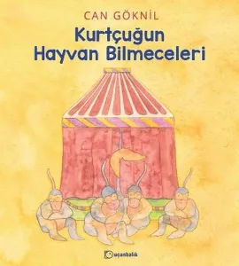 Kurtçuğun Hayvan Bilmeceleri---5+