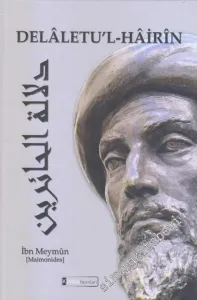 Delaletul-Hairin = Şaşkınlar İçin Rehber CİLTLİ -