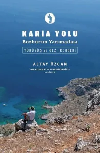 Karia Yolu - Bozburun Yarımadası