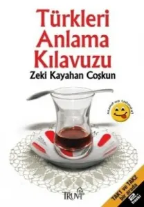 Türkleri Anlama Kılavuzu Türkleri Anlama Kılavuzu