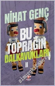 Bu Toprağın Dalkavukları - 2 -         2023