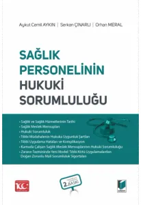 Sağlık Personelinin Hukuki Sorumluluğu