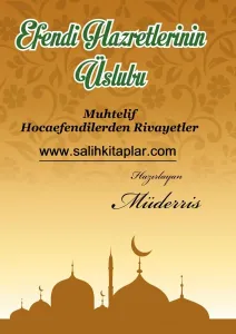 Efendi Hazretlerinin Uslübu