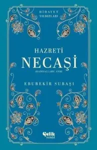 Hazreti Necaşi (Radıyallahu Anh) Hidayet Yıldızları