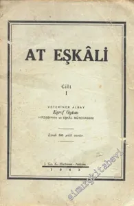 At Eşkali, Cilt 1 -