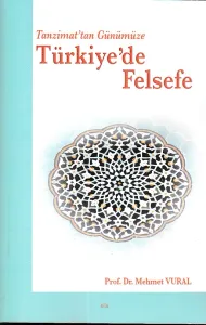 Tanzimat'tan Günümüze Türkiye'de Felsefe