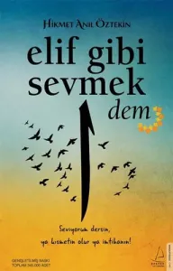 Elif Gibi Sevmek Dem