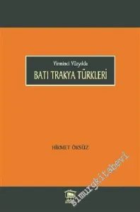 Yirminci Yüzyılda Batı Trakya Türkleri -         2016