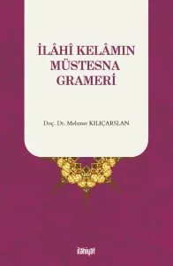 İlahi Kelamın Müstesna Grameri