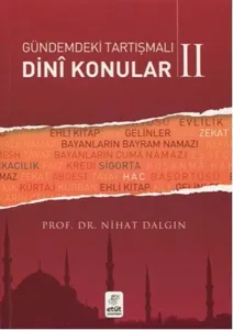 Gündemdeki Tartışmalı Dini Konular 2