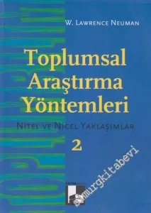 Toplumsal Araştırma Yöntemleri, Cilt 2: Nitel ve Nicel Yaklaşımlar -        2012