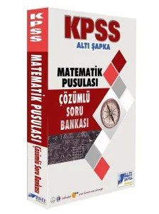 Altı Şapka 2019 KPSS Matematik Pusula Çözümlü Soru Bankası