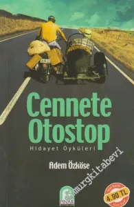 Cennete Otostop: Hidayet Öyküleri -