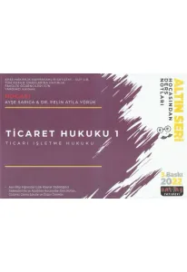 Savaş Yayınları Ticaret Hukuku 1 (Ticari İşletme Hukuku) Hocasından Ders Notları