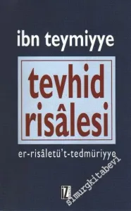 Tevhid Risalesi ( Er-Risaletü't-Tedmuriyye ) -         2015