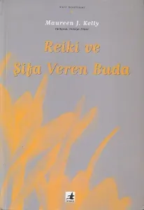 Reiki ve Şifa Veren Buda