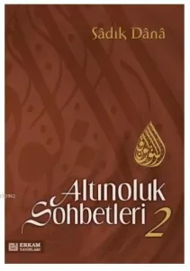Altınoluk Sohbetleri - 2