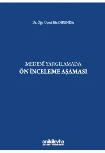 Medeni Yargılamada Ön İnceleme Aşaması