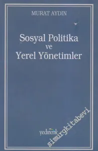 Sosyal Politika ve Yerel Yönetimler: Zeytinburnu Belediyesi Örneği -