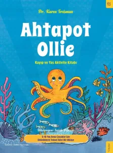 Ahtapot Ollie - Kayıp ve Yas Aktivite Kitabı