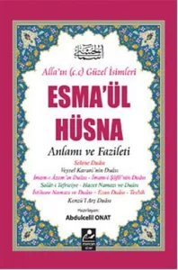 Esma'ül Hüsna - Anlamı ve Fazileti (Açıklamalı Kırk Hadis ); Açıklamalı Kırk Hadis