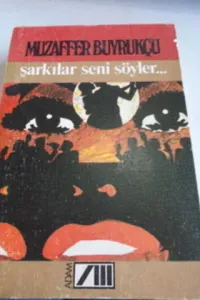 Şarkılar Seni Söyler