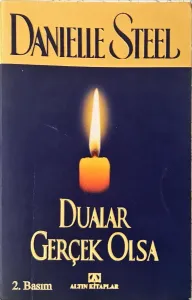 Dualar Gerçek Olsa
