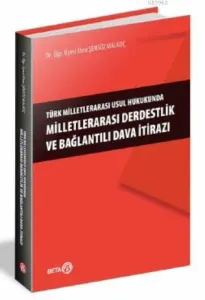 Milletlerarası Derdestlik ve Bağlantılı Dava İtirazı
