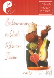 Beslenmenin ve İdeal Kilonun Taosu