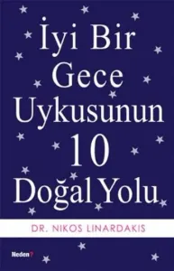 İyi Bir Gece Uykusunun 10 Doğal Yolu