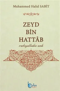 Zeyd Bin Hattab (Radıyallahu Anh)