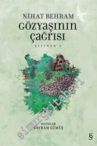 Gözyaşının Çağrısı - Şiirözü 3 -