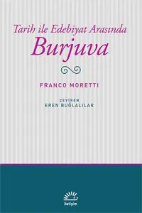 Tarih ile Edebiyat Arasında Burjuva