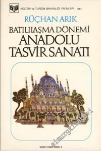 Batılılaşma Dönemi Anadolu Tasvir Sanatı -        1988