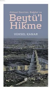 Abbasi Devrimi, Bağdat ve Beytü'l Hikme