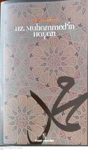 Hz. Muhammed'in Hayatı