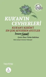 Kur'an'ın Cevherleri; Kur'an-ı Kerim'i En Çok Sevdiren Ayetler