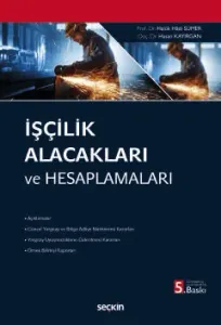 İşçilik Alacakları ve Hesaplamaları