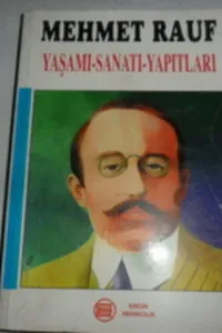 Mehmet Rauf Yaşamı-Sanatı-Yapıtları