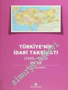 Türkiye'nin İdari Taksimatı 1920 - 2013, Cilt: 13 -         2014