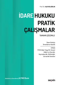 İdare Hukuku Pratik Çalışmalar