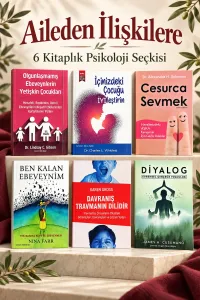 Aileden İlişkilere – 6 Kitaplık Psikoloji Seçkisi
