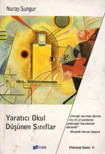 Yaratıcı Okul Düşünen Sınıflar