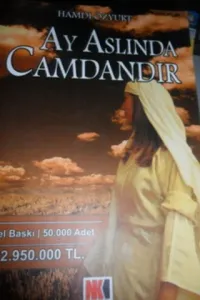 Ay Aslında Camdandır