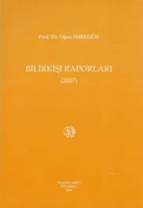 Bilirkişi Raporları ( 2007 )