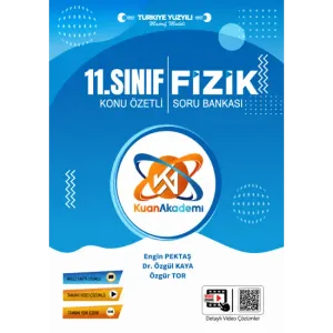 Kuan Akademi 11. Sınıf Konu Özetli Fizik Soru
Bankası